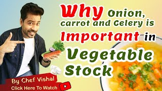 Secret Of Delicious Soup What is Mirepoix  Importance of OnionCarrotCelery in Veg Stock In Hindi [upl. by Atinek]