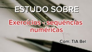 Relacione cada sequência numérica dos quadros a seguir com a sentença algébrica que a descreve [upl. by Radcliffe]