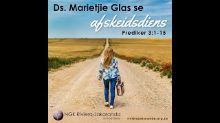 Erediens 7 Julie  Ds Marietjie Glas se afskeidsdiens Pred 3115 [upl. by Pillsbury297]