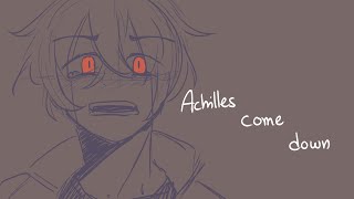 Achilles come down II OC animatic [upl. by Anohr]