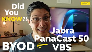 BYOD on the Jabra PanaCast 50 VBS [upl. by Montgomery906]