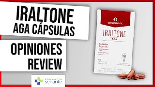 IRALTONE AGA Opiniones 🌼 Capsulas Iraltone Aga Contraindicaciones 🌺 FARMACIA SENANTE [upl. by Aineles974]