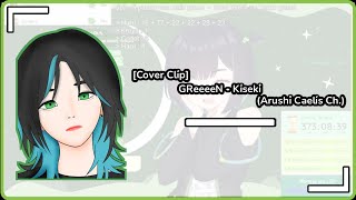 Cover Clip GReeeeN  Kiseki Arushi Caelis Ch [upl. by Dody792]