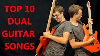 Top 10 Dual Guitar Songs [upl. by Elleirda]