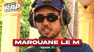 Marouane Le M  Quoi  PlanèteRap [upl. by Natalya]