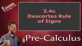 24c Decartes Rule of Signs  PreCalculus  Ember Learning Labs [upl. by Oelgnaed213]