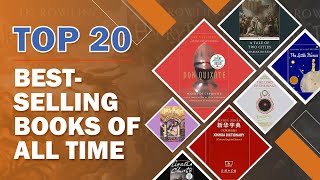 Top 20 BestSelling Books of All Time [upl. by Nnairak]