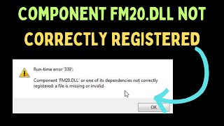 How to Fix Component FM20 DLL Not Correctly Registered on Windows 11 [upl. by Seton]