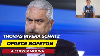 THOMAS RIVERA SCHATZ LE OFRECE BOFETON A ELIEZER MOLINA [upl. by Belda108]