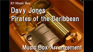 Davy JonesPirates of the Caribbean Music Box [upl. by Leinod]