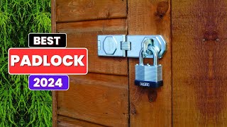 Best Padlocks  Top 7 Best Padlocks for Security Reviews in 2024 [upl. by Iret]