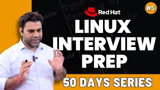 Day  5  Linux Interview Preparation with Practical Sessions  Live Discussion with Students [upl. by Biel]