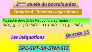 Exercice 13 fonctions logarithmes [upl. by Harlow]