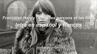 Françoise Hardy  Tous les garcons et les filles letra en español lyrics [upl. by Ecille549]