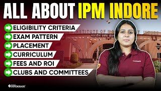 Everything You Need to Know About IPM Indore Eligibility Fees Exam Pattern Placement amp More 🔍🏫 [upl. by Erund]