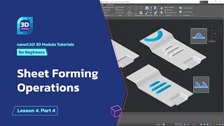 Sheet forming operations  nanoCAD 3D Modeling Module Tutorial  Lesson 4 Part 4 [upl. by Nwahsyd]