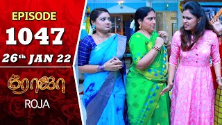 ROJA Serial  Episode 1047  26th Jan 2022  Priyanka  Sibbu Suryan  Saregama TV Shows Tamil [upl. by Job594]