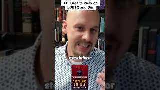 JD Greers View on LGBTQ and Sin [upl. by Ofloda]