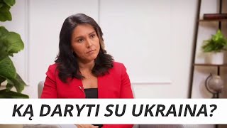 Tulsi Gabbard apie konfliktą Ukrainoje ir jo pabaigą  20240929 [upl. by Eilyk198]