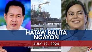 UNTV Hataw Balita Ngayon  July 12 2024 [upl. by Pirri]