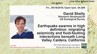 David Shelly Earthquake Swarms in High Definition [upl. by Alanah]