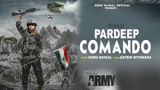 Sahid Pradeep Nain Jajanwala new song  Pardeep Jajanwala Song 2024  Pardeep Comando Song 2024 [upl. by Adnilec]