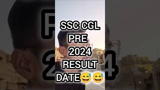 सबको पता है इस दिन रिजल्ट आएगा🥲😰😫🥹 SSC CGL prelims result 2024 SSC CGL main 2024 [upl. by Flam803]