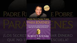 Padre Rico Padre Pobre para Jóvenes  Robert T Kiyosaki 2004 [upl. by Alleoj]