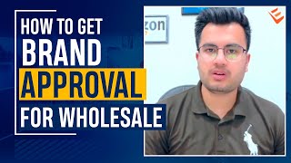 How to get Brand Approval for Wholesale Business  Step by step [upl. by Hultin414]