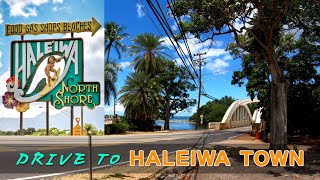 Waikiki to Haleiwa Town  Haleiwa North Shore Oahu 🌈 Hawaii 4K Driving [upl. by Merari574]