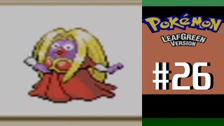 Pokémon LeafGreen  Part 26 Bold and Beautiful [upl. by Gnoht]