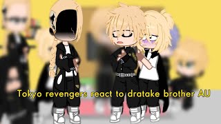 Tokyo revengers react to dratake brother AUshippmitakeSarada sano💕🛐TR11 [upl. by Aikemot]