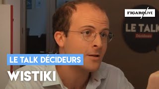 Le Talk Décideurs 31 Wistiki [upl. by Rozanna]