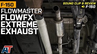 20152020 50L F150 Flowmaster FlowFX Extreme Exhaust System Turn Down Sound Clip amp Review [upl. by Atnauq]