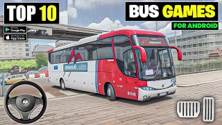 Top 10 OFFLINE Bus Simulator Games For Android  Best bus simulator games for android [upl. by Borrell913]