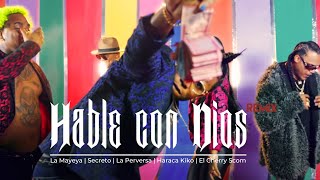 La Mayeya  Hablé con Dios Remix Video Oficial [upl. by Halfdan]