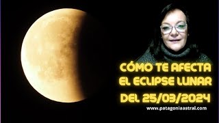 Eclipse Lunar 25032024 ¿Cómo te afecta con Lola Perez Astróloga [upl. by Drarehs]