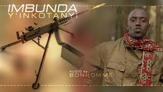 Imbunda yinkotanyi by BONHOMME Video Lyrics [upl. by Nomaj]