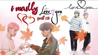 i madly love you 💜part13  taekook love story  bts taekook bearbunnywolrd [upl. by Rozalie]