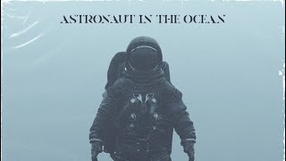 Astronaut in the ocean 1 hour [upl. by Templer]