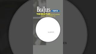 THE BEATLES  TOP10 💿 WHITE ALBUM Disco 1  Disc 1 ➡︎ Mejores canciones  Best Songs [upl. by Engeddi]