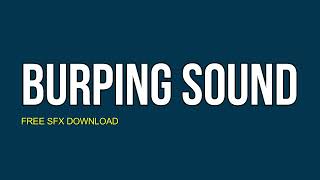 BURP SOUND  Free Sound Effects Download  Cinematic SFX  Funny Burp Sound  Burping Sounds [upl. by Atnohs102]