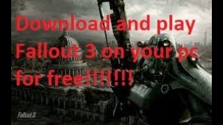 How to download and play Fallout 3 for free on pc [upl. by Nolrac]