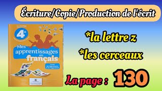 Écriture Copie Production de lécrit mes apprentissages en français 4AEP la page 130 [upl. by Neelhsa]