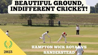 BEAUTIFUL GROUND INDIFFERENT CRICKET Sanderstead vs Hampton Wick Royal Div 3 1st XI [upl. by Eisinger]