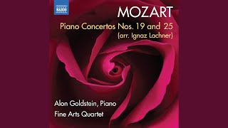 Piano Concerto No 25 in C Major K 503 Arr for Piano amp String Quintet by Ignaz Lachner [upl. by Edla263]