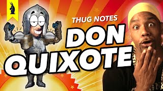 Don Quixote  Thug Notes Summary amp Analysis [upl. by Adnuahsar805]