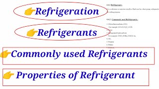 Refrigeration  Refrigerants  Commonly used Refrigerants  Properties of Refrigerant Thermodynamic [upl. by Killion]