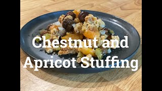 Chestnut and Apricot Stuffingthe best Ive ever tasted [upl. by Enert]