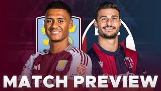 ASTON VILLA v BOLOGNA  MATCH PREVIEW  CHAMPIONS LEAGUE [upl. by Ahsiyt]